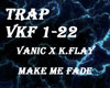 Vanic x K.Flay - Fade