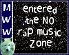 No Rap Zone Sign