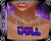~L~ Doll Necklace