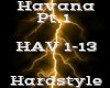 Havana Pt.1 -Hardstyle