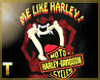 !T! Taz Like Harley !