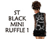 ST RUFFLE BLACK MINI 1