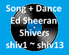 Shivers + Dance