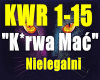 K*rwa mac-Nielegalni.