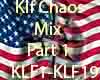 KLF Chaos Mix Teil 1