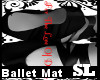 Ballet Mat