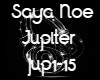 Cx Saya Noe Jupiter
