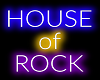 House Of Rock Sign