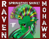 SPRINGTIME SHINE MOHAWK!