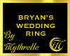BRYAN'S WEDDING RING