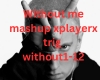 WITHOUT ME MASHUP PLAYER