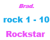 Brad /Rockstar