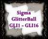 Sigma - GlitterBall