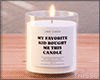 $ Favorite Kid Candle