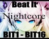 MJNightCore - Beat It
