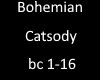 Bohemian catsody