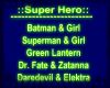 Super hero set 4