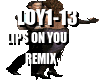 Lips on You remix