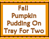 Pumpkin Pudding On Tray
