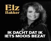 Elz Bakker - Ik Dacht