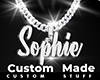 Custom Sohpie Chain