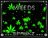 !S! WEEDS LIGHT PARTICLE