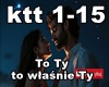 To Ty, to właśnie Ty