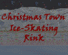 Christmas Town SkateRink