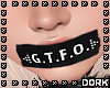 lDl G.T.F.O. Tape