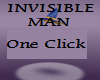 INVISIBLE MAN