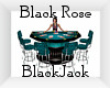 Black Rose Black Jack