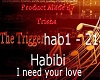 Habibi I need your love