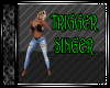 Trigger Singer