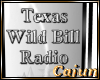 Tx Wild Bill Radio