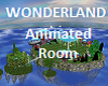 Wonderland Animated Room