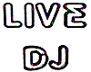 Live dj