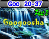 G~ Googoosha ~ pt 2