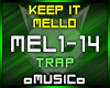 Keep it Mello - Marshmel