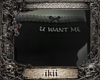 u want me.iii