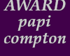 AWARD - papicompton