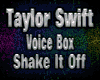 Taylor Swift Voice Box