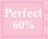 Perfect Body 60%