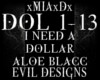 [M]I NEED A DOLLAR