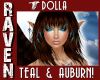 DOLLA TEAL & AUBURN!