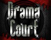 DFM Custom: Drama Court