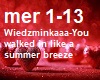 Wiedzminkaaa-You walked
