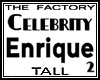 TF Enrique Avatar 2 Tall