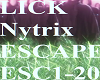 LICK & Nytrix - ESCAPE