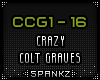 CCG - Crazy Colt Graves