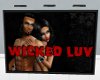 Wicked Luv